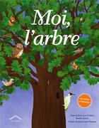 Couverture du livre « Moi, l'arbre » de Jean-Luc Vezinet et Nane Vezinet et Sandra Lizzio aux éditions Circonflexe
