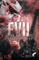 Couverture du livre « Evil » de Metayer Tracy aux éditions Black Ink