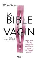 Couverture du livre « La bible du vagin » de Jen Gunter aux éditions First