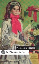 Couverture du livre « La pierre de lune » de Wilkie Collins aux éditions Editions Du Masque