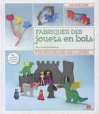 Couverture du livre « Fabriquer des jouets en bois ; 75 projets à réaliser dans la journée » de Erin Freuchtel-Dearing aux éditions Massin