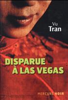 Couverture du livre « Disparue à Las Vegas » de Tran Vu aux éditions Mercure De France