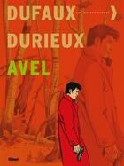 Couverture du livre « Avel - Intégrale » de Jean Dufaux et Christian Durieux aux éditions Glenat