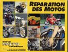 Couverture du livre « La reparation des motos » de  aux éditions Etai