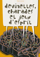 Couverture du livre « Devinettes, charades et jeux d'esprit » de Roger Lessang aux éditions De Vecchi