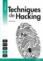 Couverture du livre « Techniques de hacking (2e édition) » de Jon Erickson aux éditions Pearson