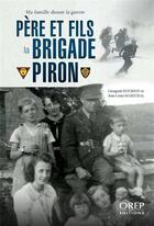 Couverture du livre « Pere et fils a la brigade piron » de Houbion/Marichal aux éditions Orep