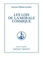 Couverture du livre « OEUVRES COMPLETES Tome 12 : les lois de la morale cosmique » de Omraam Mikhael Aivanhov aux éditions Editions Prosveta