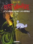 Couverture du livre « Petit Vampire t.4 ; Petit Vampire et la maison qui avait l'air normal » de Joann Sfar et Sandrina Jardel aux éditions Delcourt