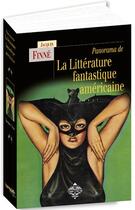 Couverture du livre « Panorama de la littérature fantastique américaine » de Jacques Finne aux éditions Terre De Brume