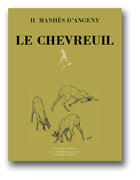 Couverture du livre « Le chevreuil » de H Manhes D'Angeny aux éditions Bibliotheque Des Introuvables