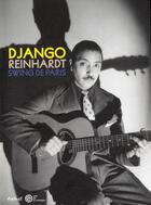 Couverture du livre « Django Reinhardt ; swing de Paris » de Vincent Bessieres et Michael Dregni aux éditions Textuel