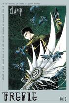 Couverture du livre « Trèfle Tome 2 » de Clamp aux éditions Pika