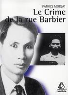 Couverture du livre « Le crime de la rue barbier » de Les Indes Savantes aux éditions Les Indes Savantes