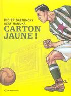 Couverture du livre « Carton jaune ! » de Didier Daeninckx aux éditions Paquet