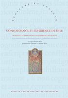 Couverture du livre « Connaissance et experience de dieu - modalites et expressions de l'experience religieuse » de Grappe/Vial aux éditions Pu De Strasbourg