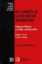 Couverture du livre « Les comités de la recherche biomédicale » de Delfosse M.L. aux éditions Pu De Namur