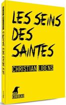 Couverture du livre « Les seins des saintes » de Christian Libens aux éditions Weyrich