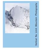 Couverture du livre « No vertical limit » de Daniel Girardin aux éditions Noir Sur Blanc