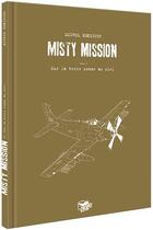 Couverture du livre « Misty mission Tome 1 : sur la terre comme au ciel » de Michel Koeniguer aux éditions Paquet