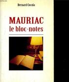 Couverture du livre « Mauriac le bloc notes » de Cocula Bernard aux éditions L'esprit Du Temps
