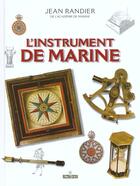 Couverture du livre « L'instrument de marine » de Jean Randier aux éditions Maitres Du Vent