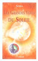 Couverture du livre « Grandes voies du soleil - soria t.1 » de Soria - Fauze Regine aux éditions Ariane