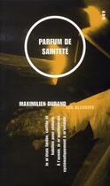 Couverture du livre « Parfum de saintete » de Maximilien Durand aux éditions Les Allusifs