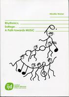 Couverture du livre « Rhythmics, solfege... a path towards music » de Mireille Weber aux éditions Editions Papillon