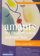 Couverture du livre « Amants ou maîtresses aujourd'hui » de Thierry Demessence aux éditions Chiron