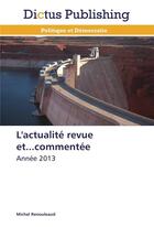 Couverture du livre « L'actualite revue et...commentee » de Renouleaud-M aux éditions Dictus