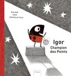 Couverture du livre « Igor ; champion des points » de Guido Van Genechten aux éditions Clavis