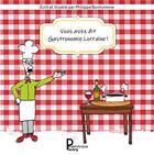 Couverture du livre « Vous avez dit gastronomie Lorraine ! » de Philippe Bonhomme aux éditions Publishroom