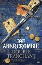 Couverture du livre « Double tranchant » de Joe Abercrombie aux éditions Bragelonne