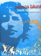 Couverture du livre « Back to Bedlam ; piano, chant, guitare » de James Blunt aux éditions Id Music