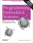 Couverture du livre « Programming Embedded Systems » de Michael Barr aux éditions O Reilly