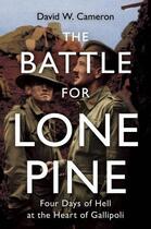 Couverture du livre « The Battle for Lone Pine » de Cameron David W aux éditions Penguin Books Ltd Digital