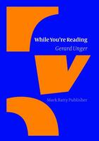 Couverture du livre « While you're reading » de Gérard Unger aux éditions Mark Batty