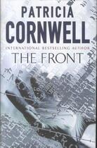 Couverture du livre « THE FRONT » de Patricia Cornwell aux éditions Little Brown Uk