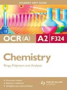 Couverture du livre « OCR A2 Chemistry (A) Unit F324: Rings Polymers and Analysis Ebook Epu » de Smith Mike aux éditions Hodder Education Digital
