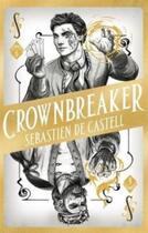 Couverture du livre « CROWNBREAKER - SPELLSLINGER » de Sebastien De Castell aux éditions Hot Key Books