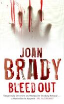 Couverture du livre « Bleedout » de Joan Brady aux éditions Simon And Schuster Uk