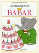 Couverture du livre « L'anniversaire de Babar » de Laurent De Brunhoff aux éditions Hachette Jeunesse