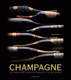 Couverture du livre « Coffret champagne ; à la rencontre d'un vin de prestige et de ses secrets » de  aux éditions Larousse