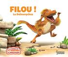 Couverture du livre « Filou, le deinonychus » de Jeanne Willis aux éditions Larousse