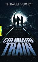 Couverture du livre « Colorado train » de Thibault Vermot aux éditions Gallimard-jeunesse