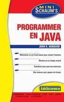 Couverture du livre « Programmer en java » de John R. Hubbard aux éditions Ediscience