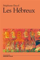 Couverture du livre « Les hebreux » de Stephane Encel aux éditions Armand Colin