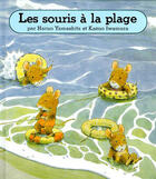 Couverture du livre « Les souris à la plage » de Iwamura Kazuo et Haruo Yamashita aux éditions Ecole Des Loisirs