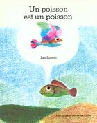 Couverture du livre « Un poisson est un poisson » de Lionni Leo aux éditions Ecole Des Loisirs